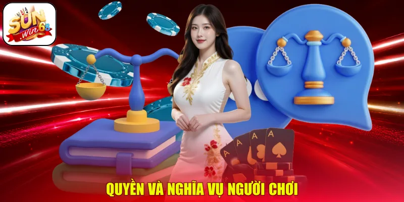 Quyền và nghĩa vụ người chơi
